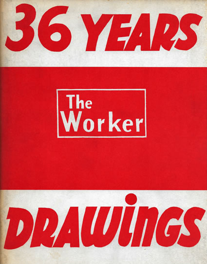 36 Years - The Worker - Drawings